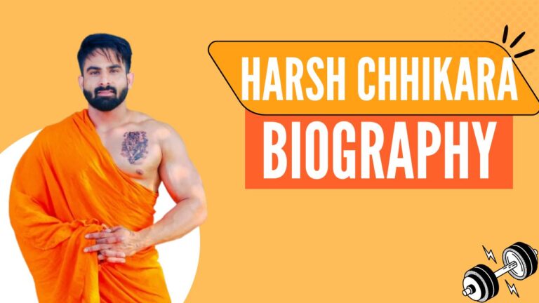 हर्ष छिकारा का जीवन परिचय: Harsh Chhikara Biography in Hindi